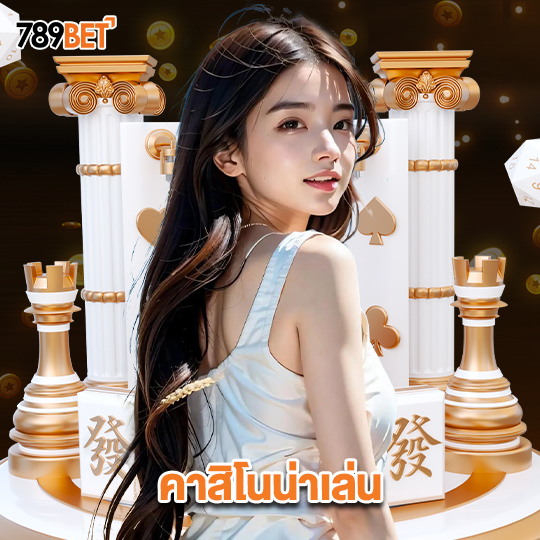 789bets คาสิโนน่าเล่น